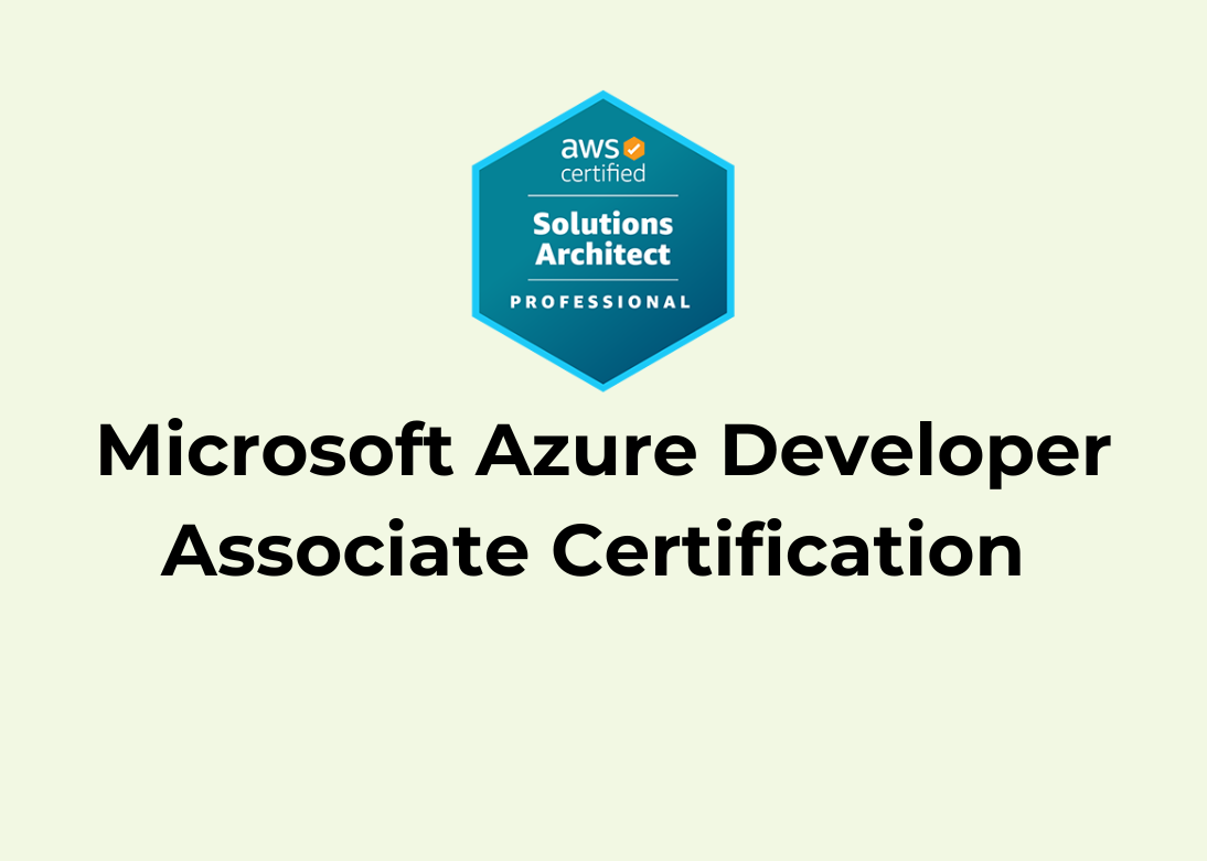 Microsoft Azure Developer Associate Certification Training